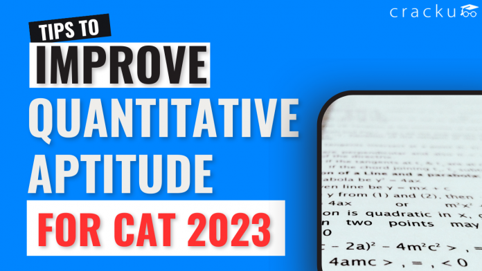 Tips to improve quantitative aptitude for CAT Exam