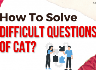 How To Solve Difficult Questions Of CAT