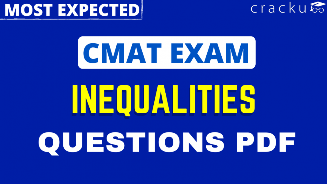 CMAT Inequalities Questions [Download PDF] - Cracku