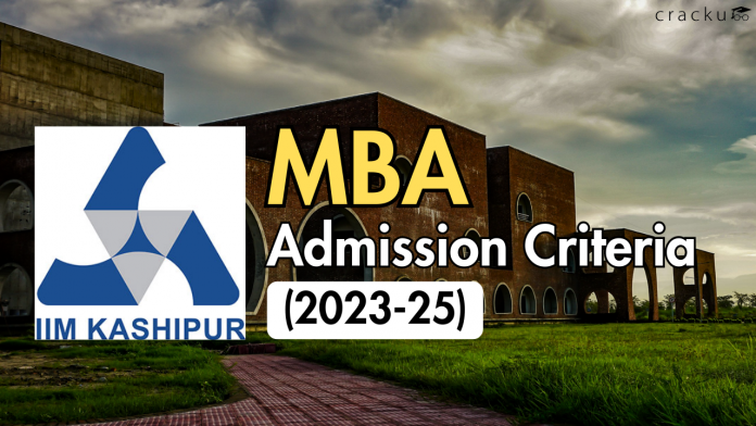 IIM Kashipur MBA Admission Criteria (2023-25)