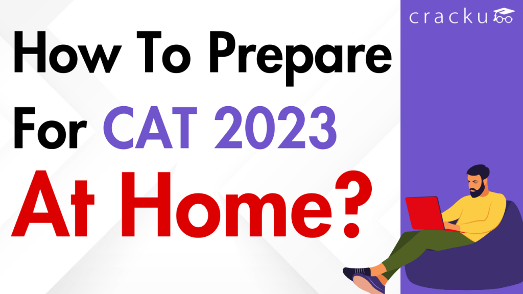 how-to-prepare-for-cat-at-home-for-beginners-cracku