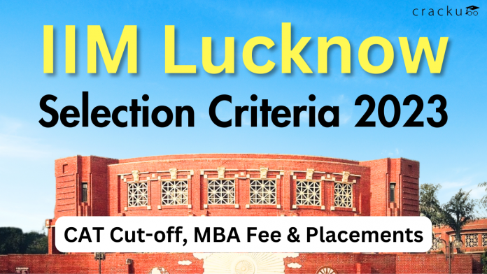 iim lucknow selection criteria 2023