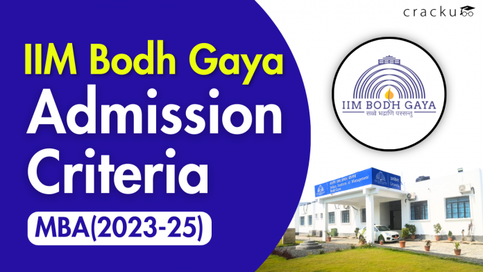 IIM Bodh Gaya MBA Admission Criteria