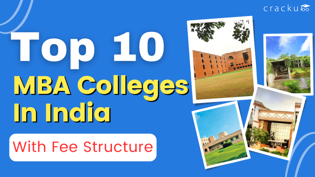 Top 10 MBA Colleges In India With Fee Structure - Cracku