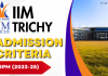 IIM Trichy MBA Admission Criteria 2023-25