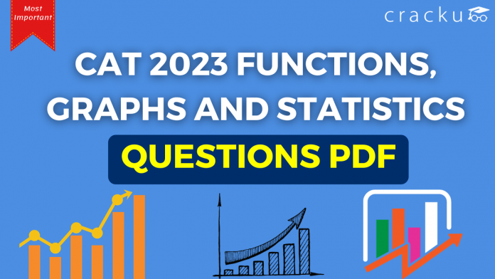 CAT 2023 Functions, Graphs and Statistics Questions PDF