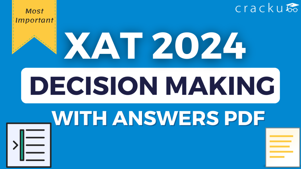 XAT 2024 Decision Making Important Questions [Download PDF] - Cracku