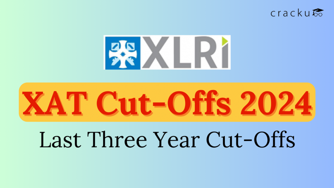 XAT Cut-Off 2024 -Overall & Sectional | Last Three Year Cut-Offs