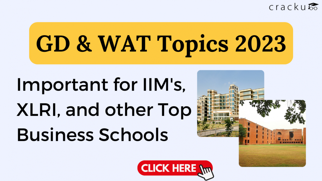 GD and WAT Topics 2023 for IIM and Top Business Schools