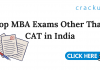Top MBA Exams Other Than CAT in India