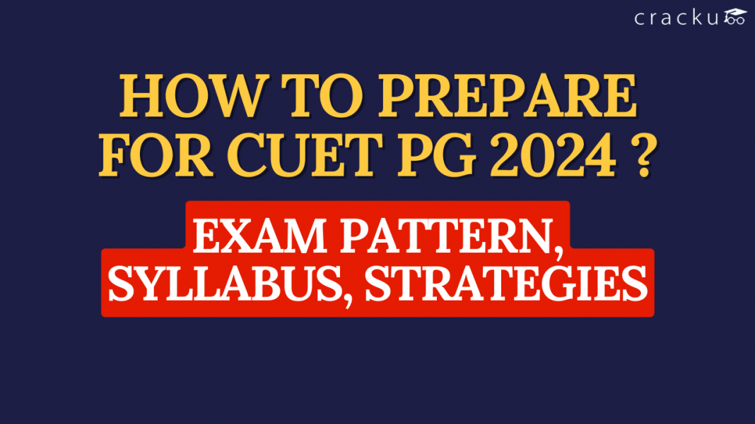 Prepare for CUET PG 2024 (COQP12): Exam Pattern, Syllabus, Strategies ...