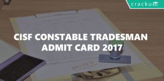 CISF constable tradesman admit card 2017