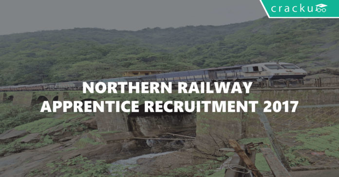 Northern Railway apprentice recruitment 2017