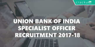 Union bank of India specialist officer recruitment 2017