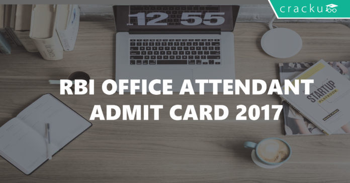 rbi office attendant admit card 2017
