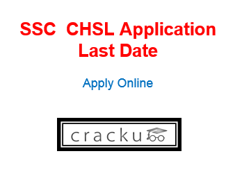 ssc chsl application last date
