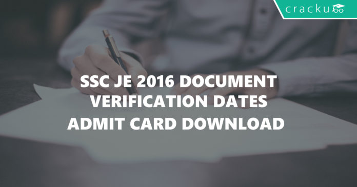 SSC JE 2016 document verification admit card download