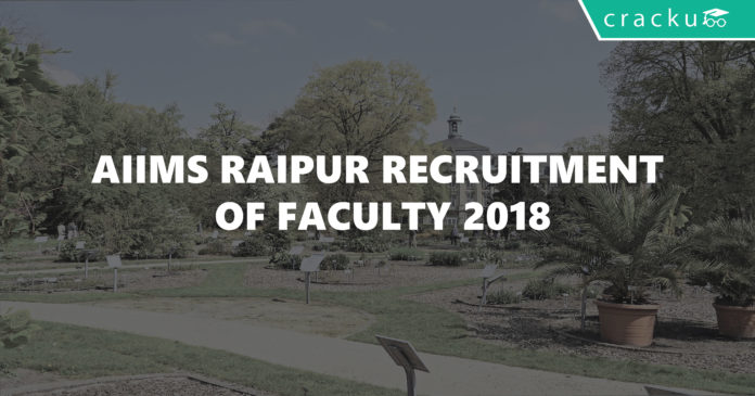 AIIMS Raipur Recruitment of Faculty 2018-01