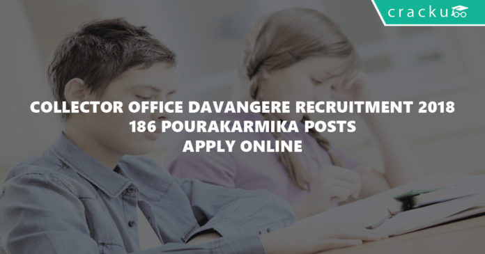 Collector Office Davangere Recruitment 2018 - 186 Pourakarmika Posts - Apply Online-01