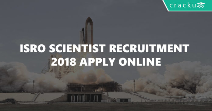 ISRO Scientist Recruitment 2018 Apply Online