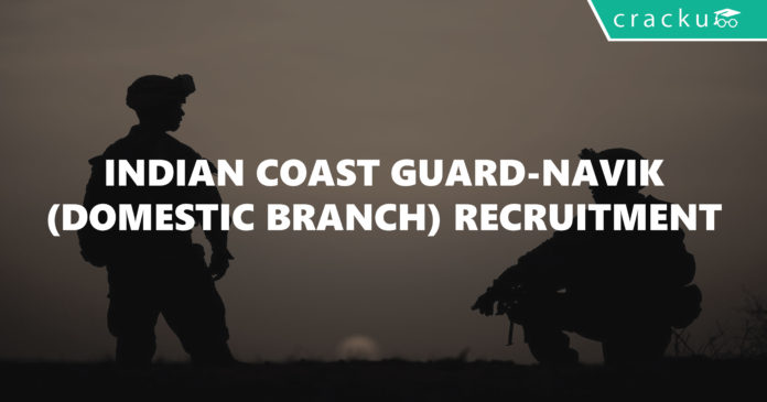 Indian Coast Guard-Navik(Domestic Branch) Recruitment-01