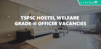 TSPSC Hostel welfare Grade-II officers recruitment