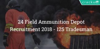 24 field ammunition depot recruitment 2018 - 125 Tradesman Apply online