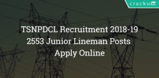 TSNPDCL Recruitment 2018-19 Notification for 2553 Junior Lineman Posts – Apply Online