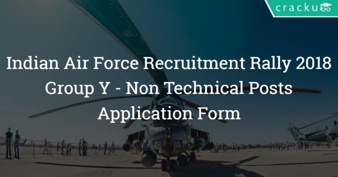 Indian Air Force Group Y Recruitment Rally 2018 - Non Technical Application Form