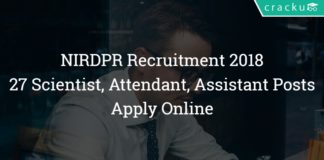 NIRDPR Recruitment 2018 – 27 Scientist, Attendant, Assistant Posts