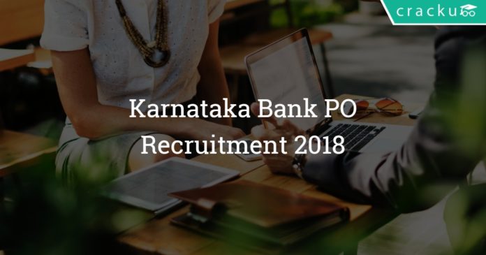 Karnataka Bank Po recruitment 2018