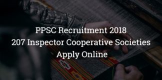 PPSC Recruitment 2018 – Apply Online - 207 Inspector Cooperative Societies posts