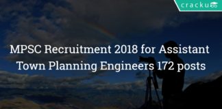 mpsc recruitment 2018 for assistant town planning engineers 172 posts - Apply onine