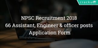 NPSC Recruitment 2018 – 66 Assistant, Engineer & officer posts – Application Form