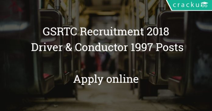 gsrtc recruitment 2018 - Driver & Conductor 1997 posts