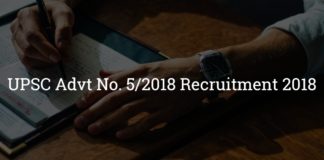 UPSC Advt No. 5/2018 Recruitment 2018