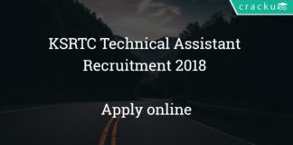 KSRTC Technical Assistant Recruitment 2018 - Apply online for 726 Vacancies