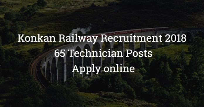 Konkan Railway KRCL Recruitment 2018 – 65 Technician Posts -  Apply online