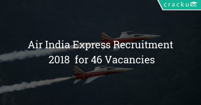 Air India Express Recruitment 2018 - Apply online for 21 Vacancies