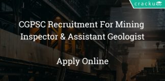 CGPSC recruitment 2018 - Apply online for 40 Mining Inspector & Assistant Geologist vacancies