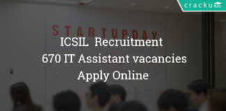 ICSIL Recruitment 2018 - Apply Online For 670 IT Assistant vacancies