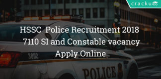 HSSC Police Recruitment 2018 - Apply Online For 7110 SI and Constable vacancy