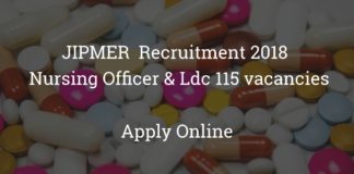 jipmer recruitment 2018 - nursing officer & ldc 115 vacancies