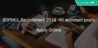 bsphcl recruitment 2018 - Apply online 90 assistant posts