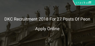 DKC Recruitment 2018 Apply Online For 27 Posts Of Peon