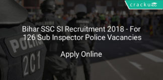 bihar ssc si recruitment 2018 - Apply online for 126 Sub Inspector police vacancies