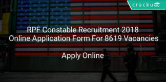 rpf constable recruitment 2018 online application form for 8619 vacancies