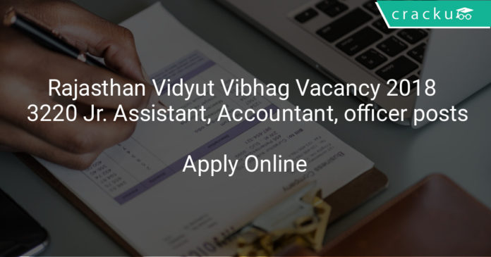 rajasthan vidyut vibhag vacancy 2018 - Apply online 3220 Jr. Assistant, stenographer, Accountant, officer posts