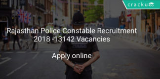 rajasthan police constable recruitment 2018 - 13142 vacancies Apply online