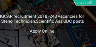 IGCAR recruitment 2018 Apply online - 248 vacancies for Stipendiary Trainee, Technician, Scientific Assistant, UDC & Other posts